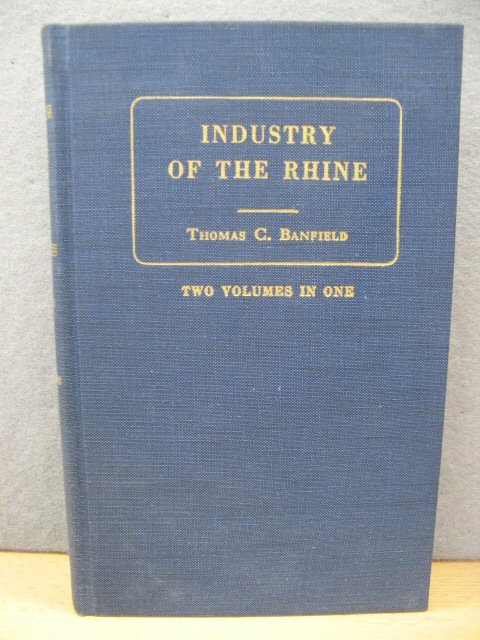 Industry of the Rhine: Series I: Agriculture (1846); Series II: Manufactures (1848)