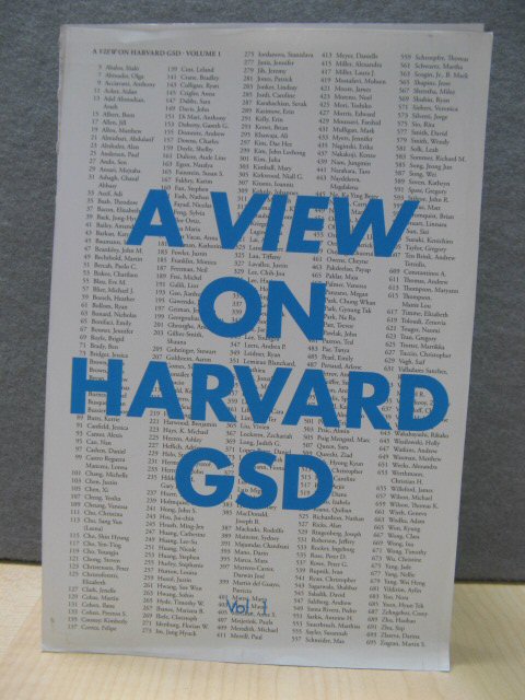 A View on Harvard GSD - Volume 1