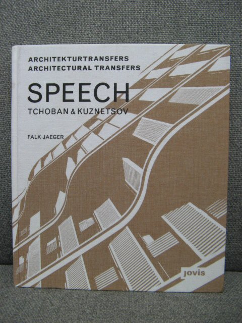 Speech: Tchoban and Kuznetsov: Architekturtransfers/Architectural Transfers