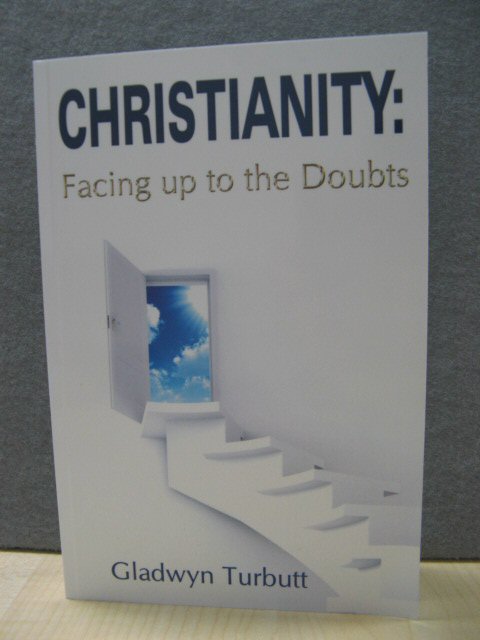 Christianity: Facing Up to the Doubts
