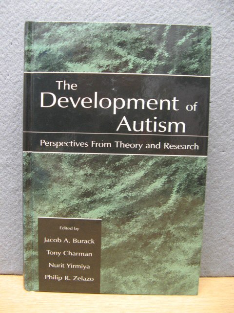 The Development of Autism: Perspectives from Theory and Research
