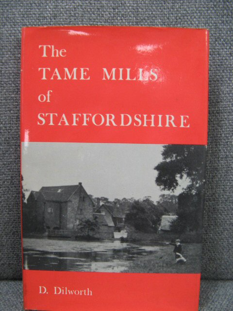 The Tame Mills of Staffordshire