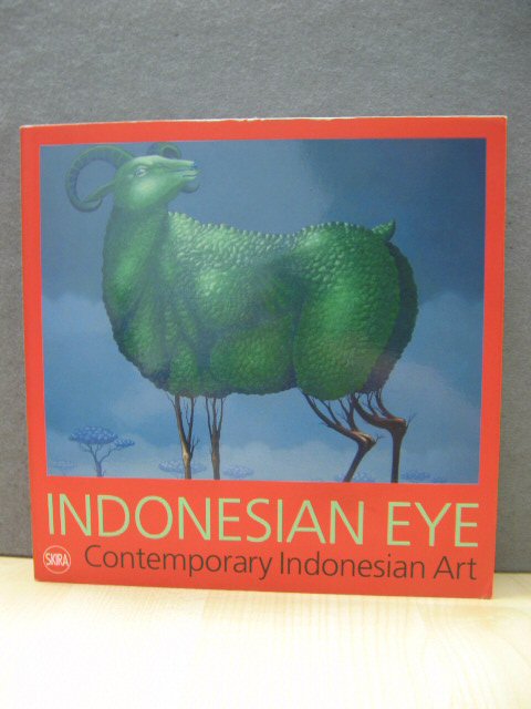 Indonesian Eye: Contemporary Indonesian Art