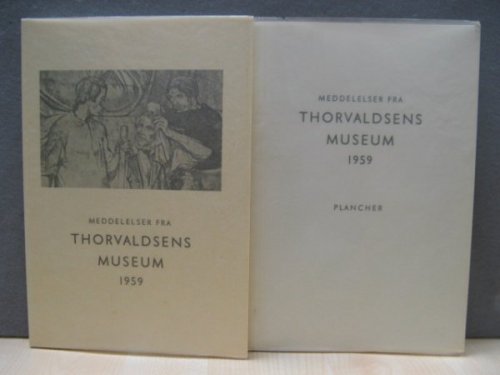 Meddelelser Fra Thorvaldsens Museum 1959