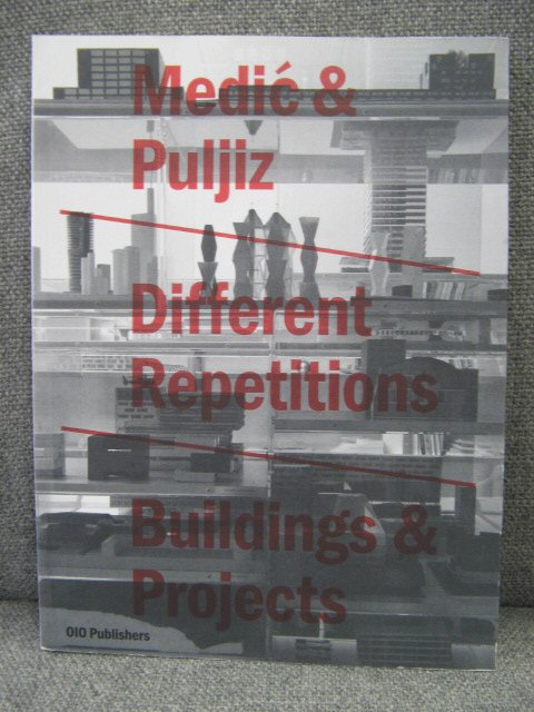 Different Repetitions: Buildings & Projects 1999-2009