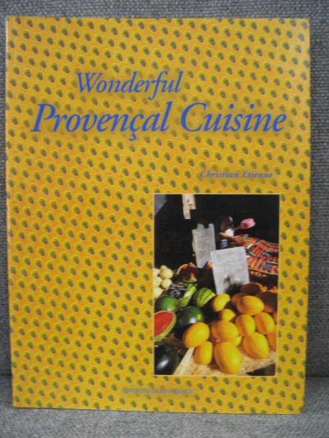 Wonderful Provencal Cuisine