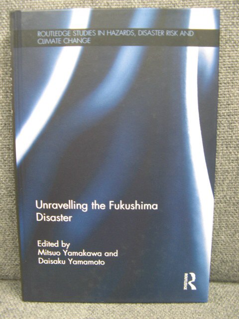 Unravelling the Fukushima Disaster