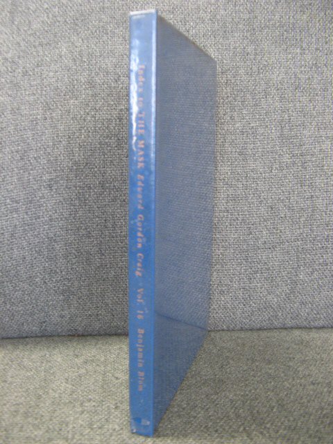 The Mask: A Monthly Journal of the Art of the Theatre: Index: Vol. 16