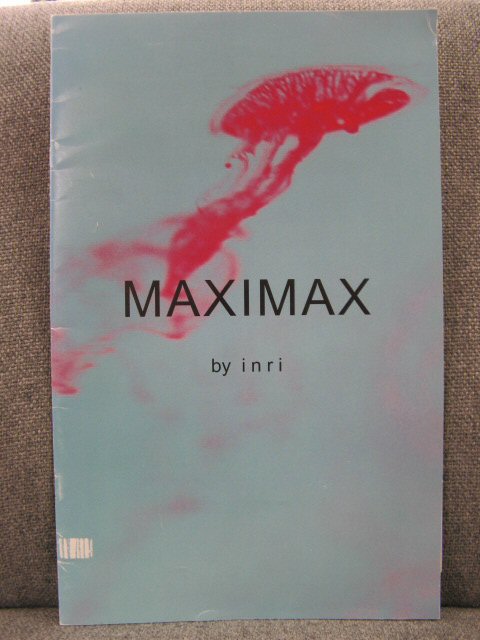 Maximax: by Inri