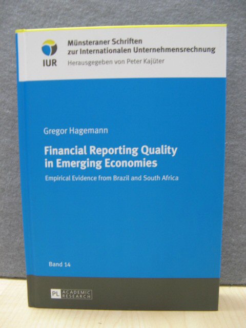 Financial Reporting Quality in Emerging Economies: Empirical Evidence from Brazil and South Africa