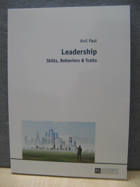 Leadership: Skills, Behaviors & Traits