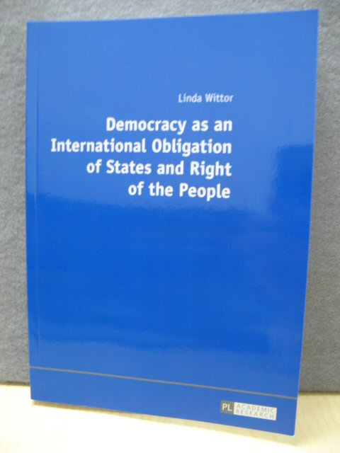 Democracy as an International Obligation of States and Right of the People