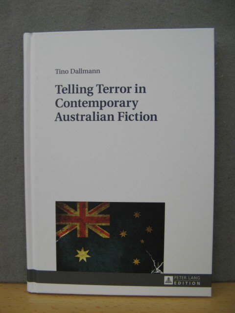 Telling Terror in Contemporary Australian Fiction