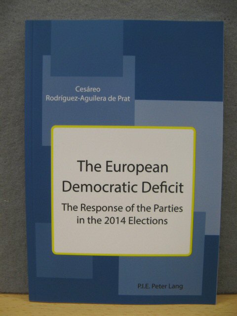 The European Democratic Deficit: The Response of the Parties in the 2014 Elections