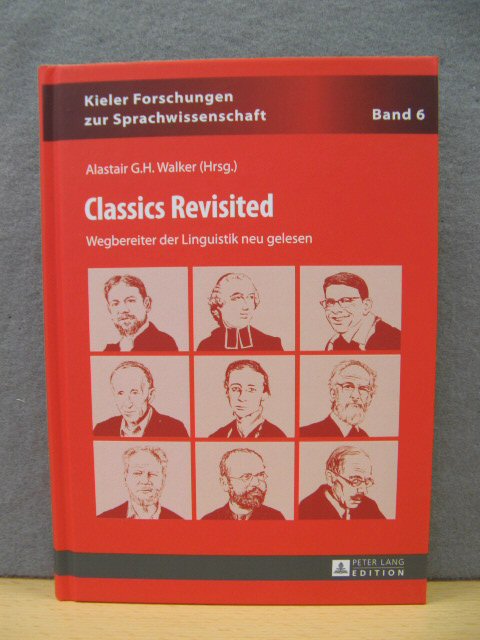 Classics Revisited: Wegbereiter Der Linguistik Neu Gelesen