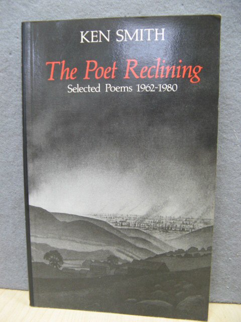 The Poet Reclining: Selected Poems, 1962-1980
