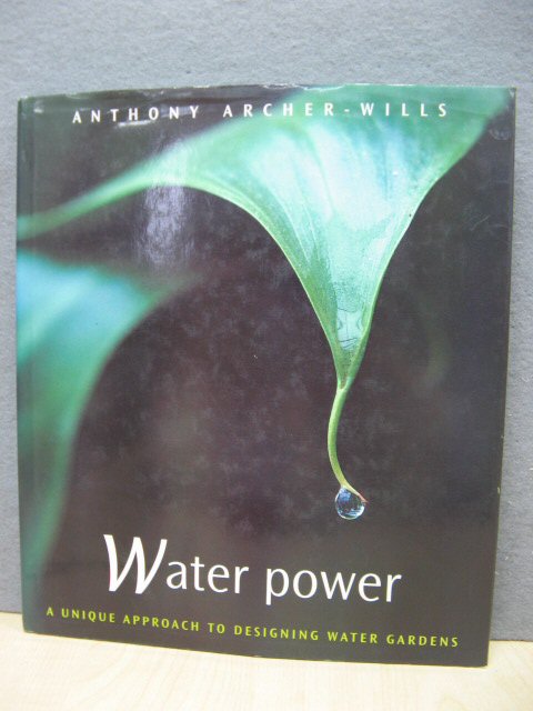 Water Power: A Unique Approach to Designing Water Gardens