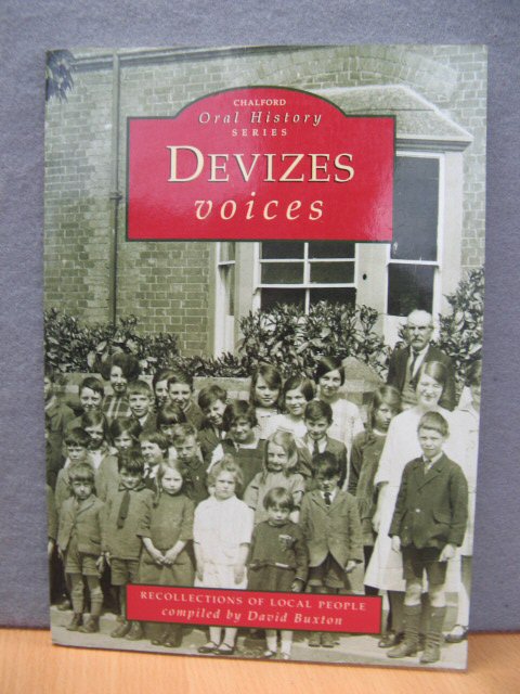 Devizes Voices: Recollections of Local Peop;le
