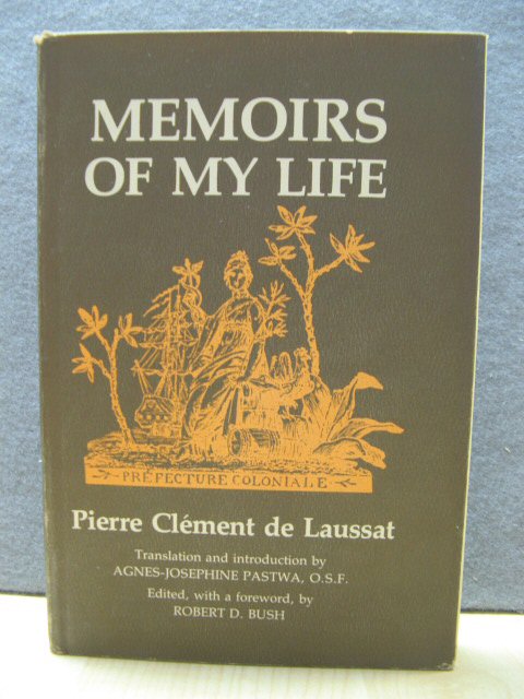 Memoirs of My Life (The Historic New Orleans Collection Monograph Series)