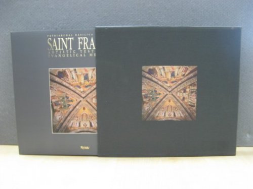 Patriarchal Basilica in Assisi: Saint Francis: Artistic Testimony, Evangelical Message