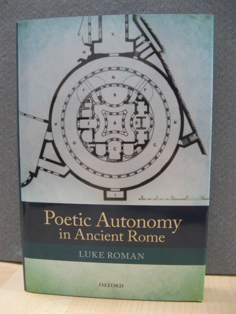 Poetic Autonomy in Ancient Rome