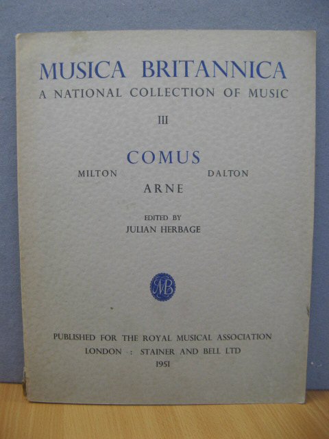 Musica Britannica: A National Collection of Music: III: Comus