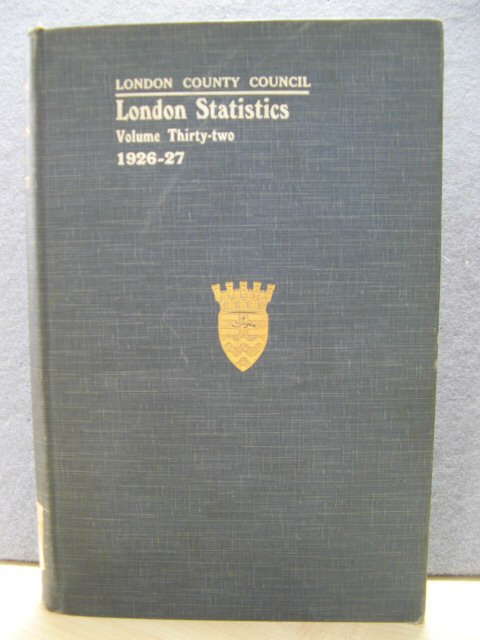 London Statistics: 1926-27: Volume 32