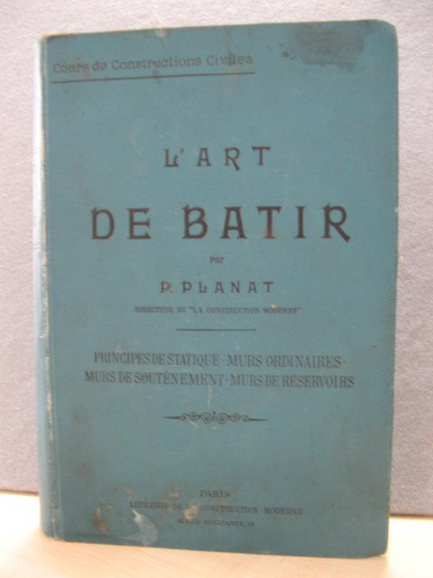 Cours De Constructions Civiles: L'Art De Batir: 2