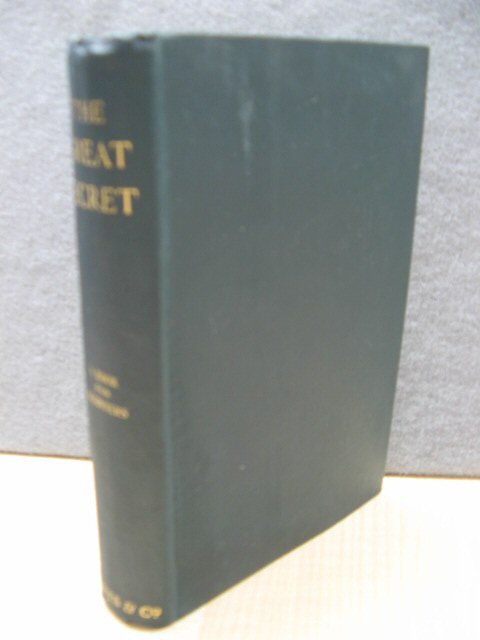 The Great Secret, Being the Letters of an Old Man to a Young Woman: A Book for Beginners