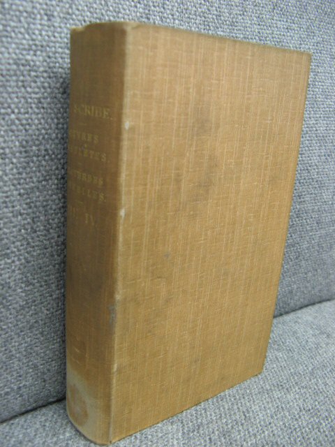 Oeuvres Completes De Eugene Scribe: De L'Academie Francaise: Proverbes Nouvelles Romans: III. IV