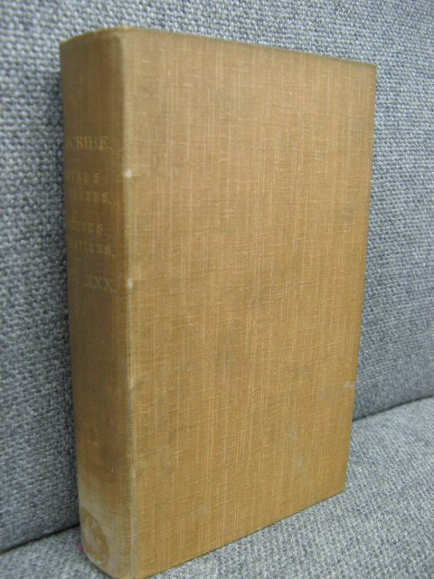 Oeuvres Completes De Eugene Scribe: De L'Academie Francaise: Comedies Vaudevilles: XXIX. XXX