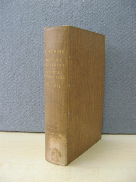Oeuvres Completes De Eugene Scribe: De L'Academie Francaise: Comedies Vaudevilles: XI. XII