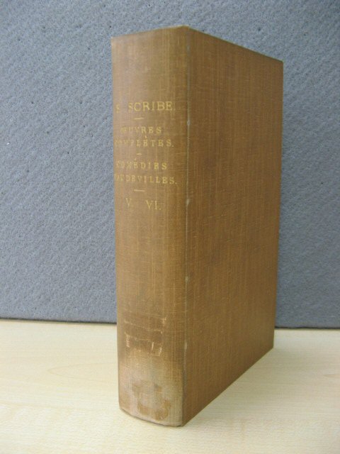 Oeuvres Completes De Eugene Scribe: De L'Academie Francaise: Comedies Vaudevilles: V. VI