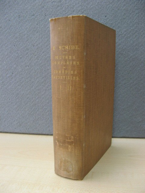 Oeuvres Completes De Eugene Scribe: De L'Academie Francaise: Comedies Vaudevilles: I. II