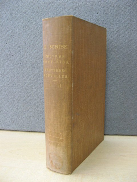 Oeuvres Completes De Eugene Scribe: De L'Academie Francaise: Proverbes Nouvelles Romans: I. II