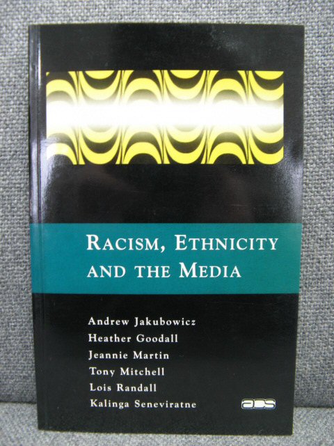 Racism, Ethnicity and the Media