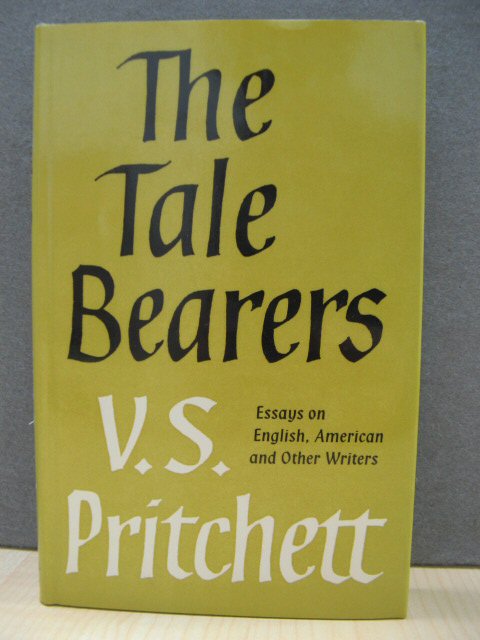 The Tale Bearers: Essays on English, American and Other Writers