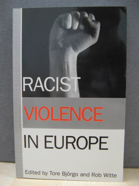 Racist Violence in Europe