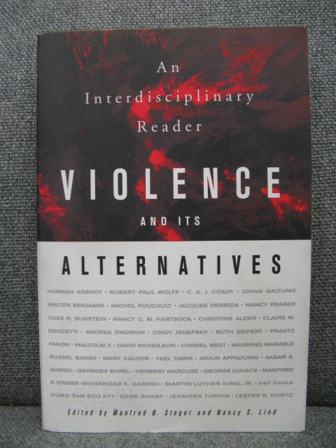 Violence and its Alternatives: An Interdisciplinary Reader