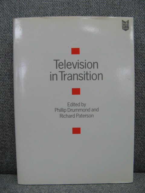 Television in Transition: Papers from the First International Television Studies Conference