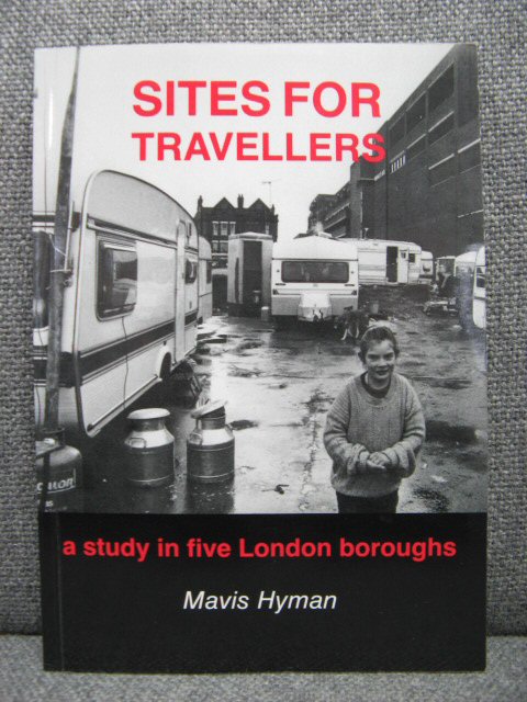 Sites for Travellers: A Study in Five London Boroughs