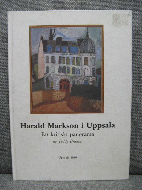 Harald Markson i Uppsala: Ett Kritiskt Panorama
