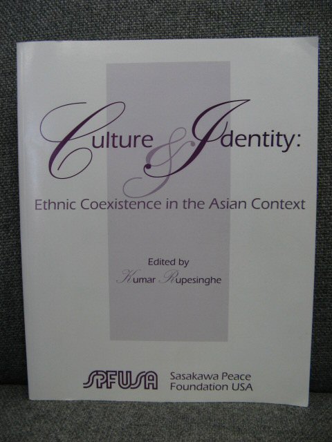 Culture and Identity: Ethnic Coexistence in the Asian Context