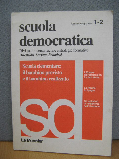 Scuola Democratica: Rivista di Ricerca Sociale e Strategie Formative: Gennaio-Guigno 1994, 1-2