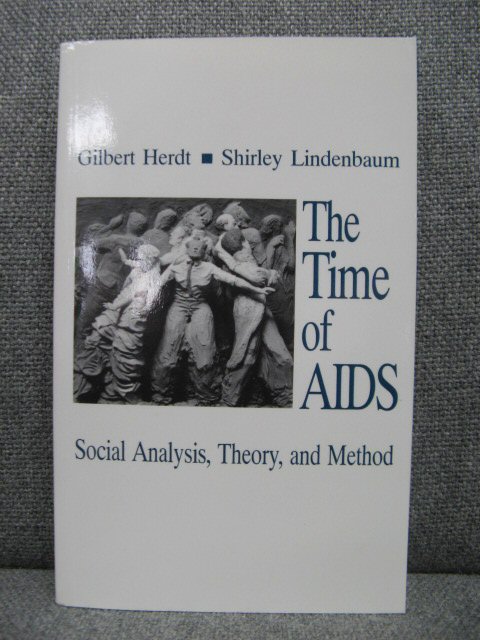 The Time of AIDS: Social Analysis, Theory, and Method