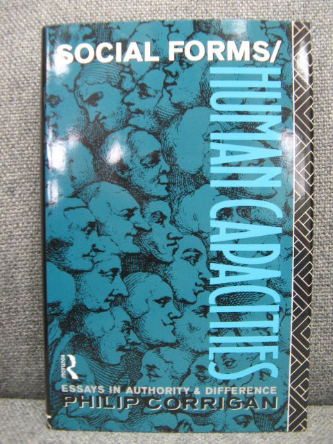 Social Forms/Human Capacities: Essays in Authority and Difference