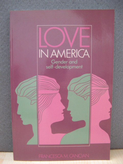 Love in America: Gender and Self-Development