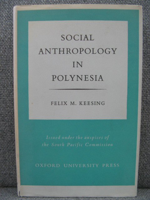 Social Anthropology in Polynesia: A Review of Research