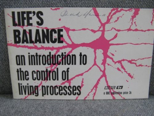 Life's Balance: An Introduction to the Control of Living Processes