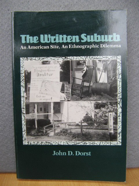 The Written Suburb: An American Site, An Ethnographic Dilemma